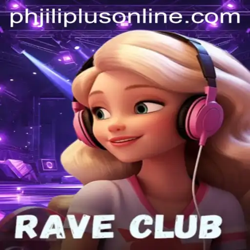 Exploring the Exciting World of RaveClub: A Thrilling Gaming Experience with PHJILIPLUS